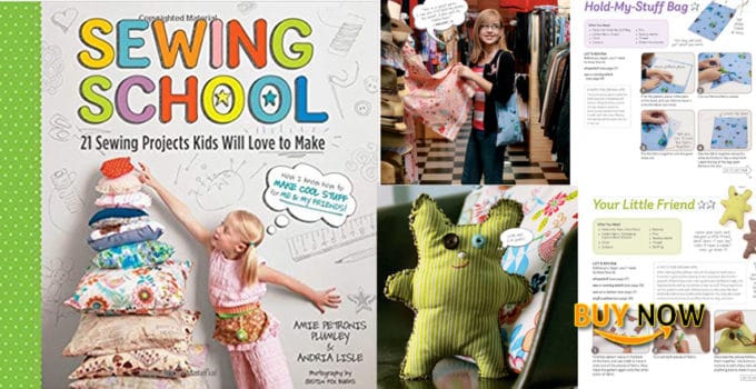 Sewing School ®: 21 Sewing Projects Kids Will Love to Make Review